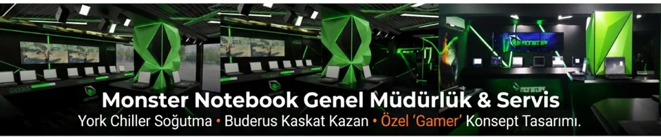 Monster Notebook Genel Müdürlük ve Servis